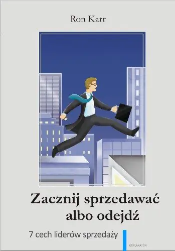 Książka - Zacznij sprzedawać albo odejdź
