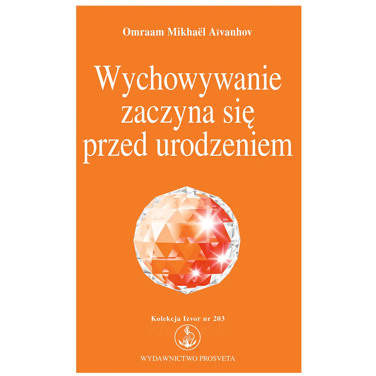 Książka - Wychowywanie zaczyna się przed urodzeniem