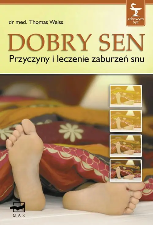 Książka - Dobry sen. Przyczyny i leczenie zaburzeń snu
