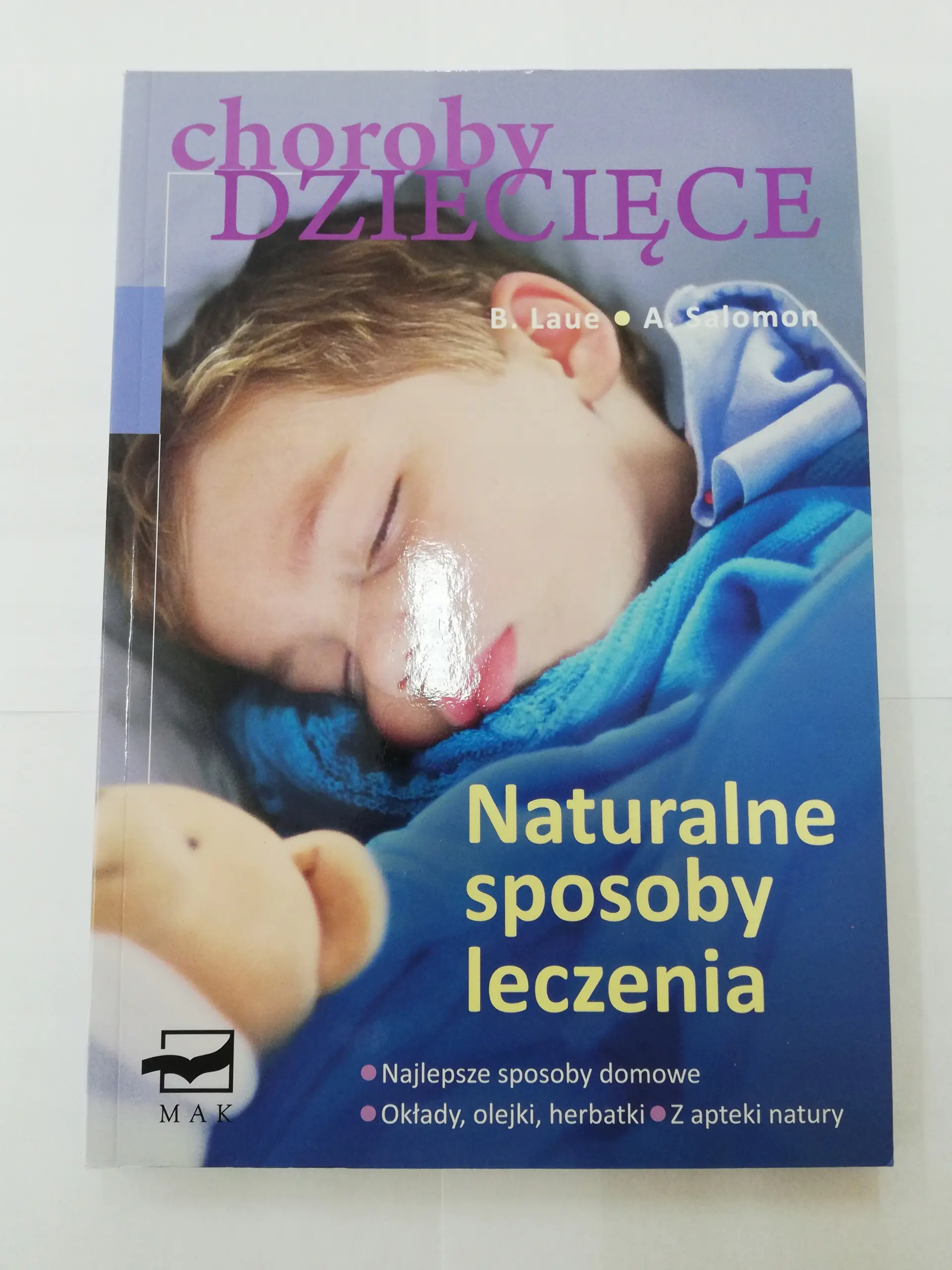 Choroby dziecięce. Naturalne sposoby leczenia