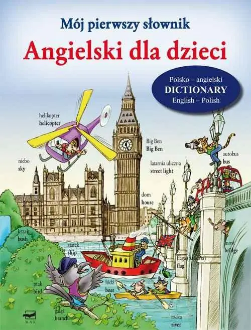 Książka - Angielski dla dzieci. Mój pierwszy słownik