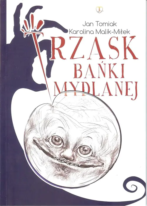 Książka - Trzask bańki mydlanej