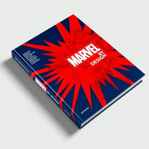 Książka - Marvel By Design: Graphic Design Strategies of the Worlds Greatest Comics Company
