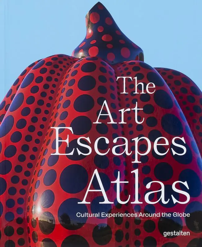 Książka - The Art Escapes Atlas, Cultural Experiences Around the Globe