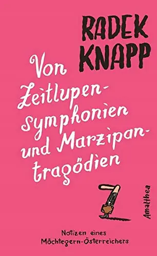 Książka - Von Zeitlupensymphonien und Marzipantragödien