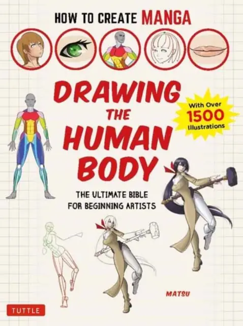 Książka - How to Create Manga: Drawing the Human Body: The Ultimate Bible for Beginning Artists