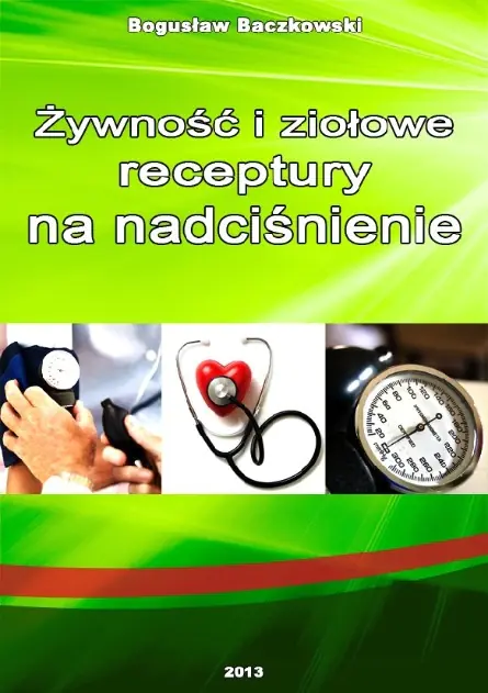Książka - Żywność i ziołowe receptury na nadciśnienie