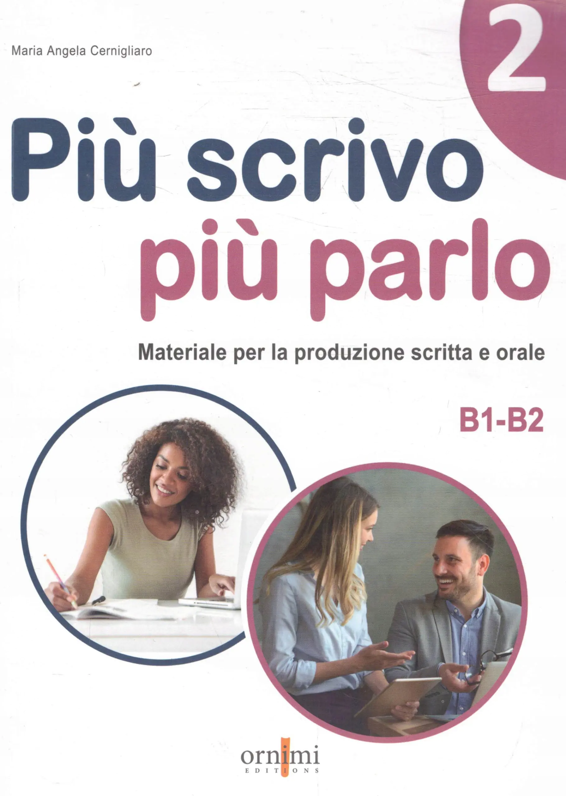 Książka - Piu scrivo piu parlo (B1-B2) Materiale per la produzione scritta e orale in italiano 2