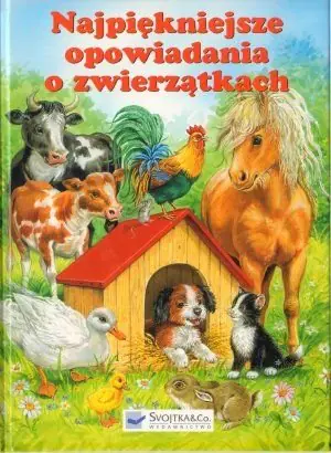 Książka - Najpiękniejsze opowiadania o zwierzątkach