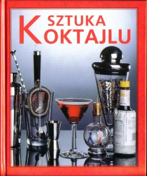 Książka - Sztuka koktajlu