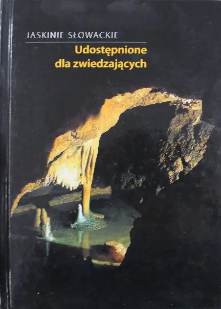 Książka - Jaskinie słowackie udostępnione dla zwiedzających