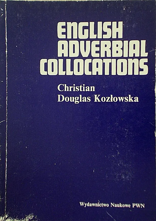 Książka - English Adverbial Collocations