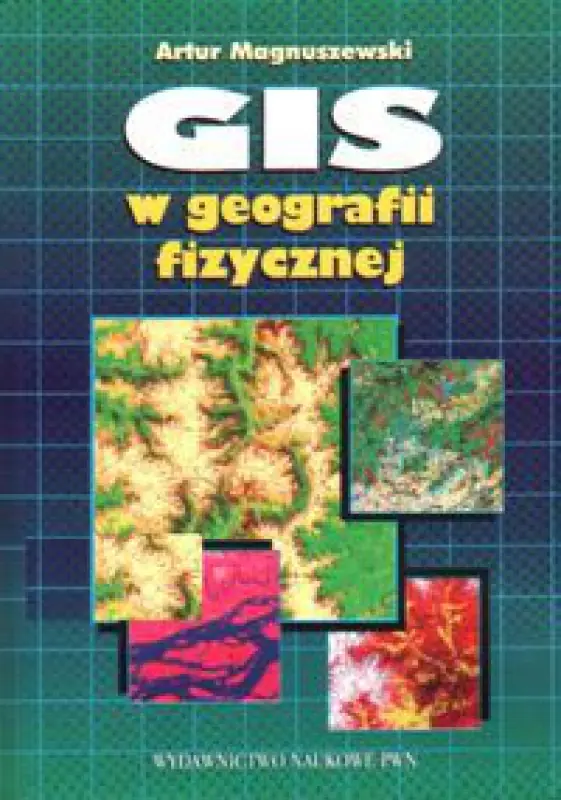 Książka - GIS w geografii fizycznej