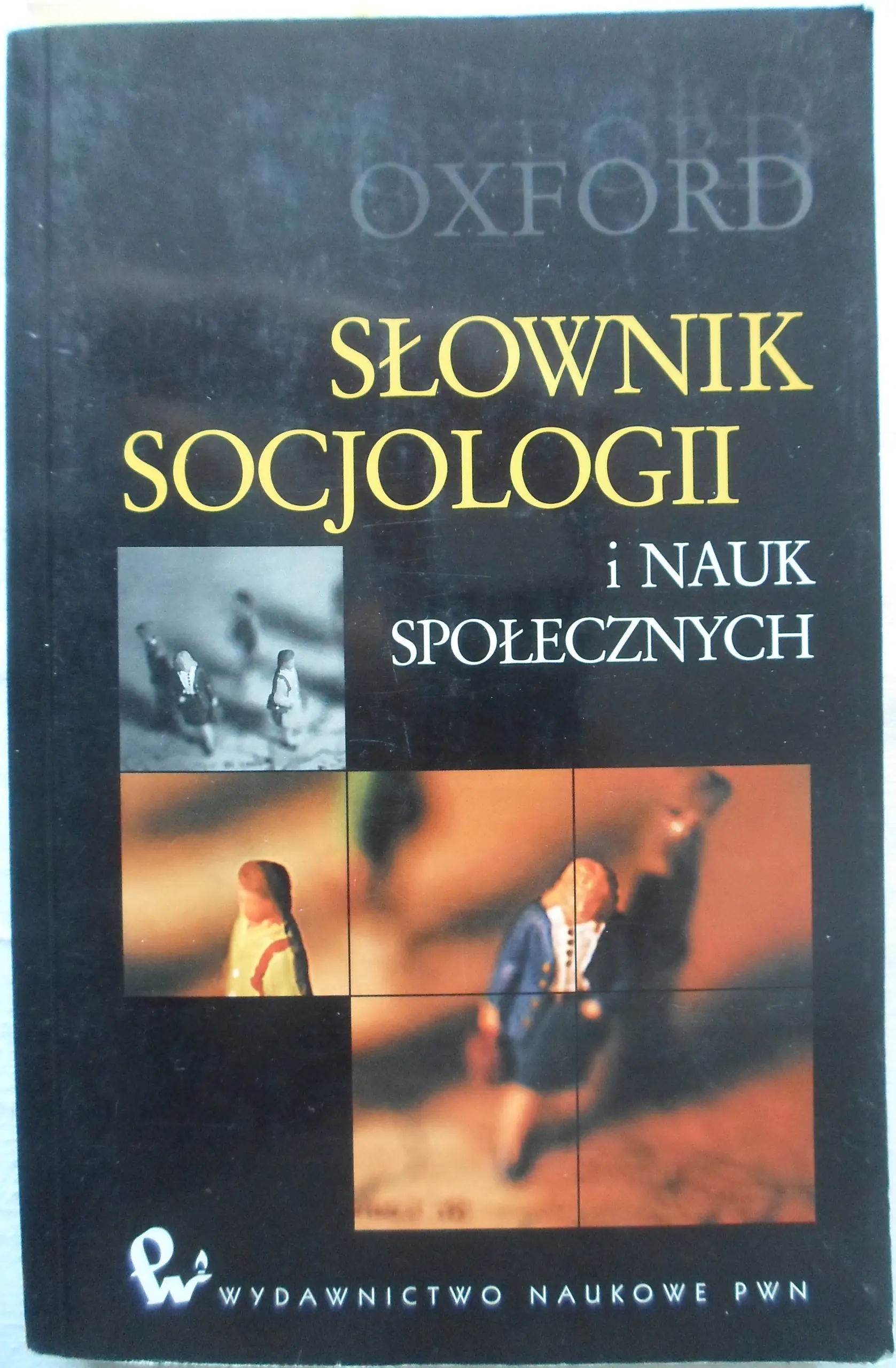 Książka - Słownik socjologii i nauk społecznych