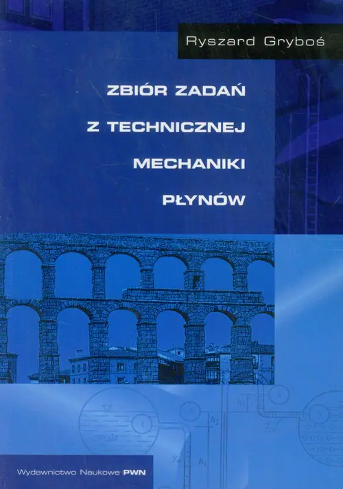 Książka - Zbiór zadań z technicznej mechaniki płynów