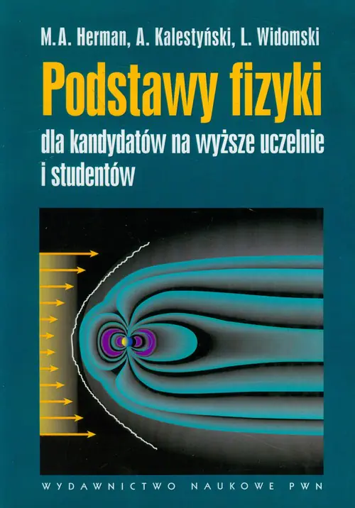 Książka - Podstawy fizyki dla kandydatów na wyższe uczelnie i studentów