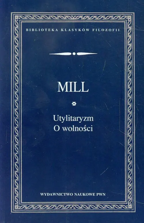 Książka - Utylitaryzm. O wolności