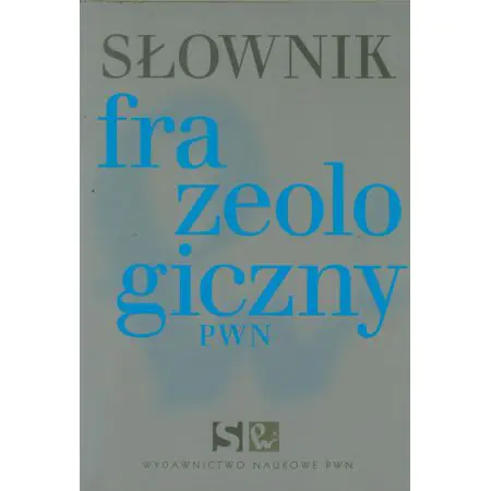 Słownik Frazeologiczny PWN