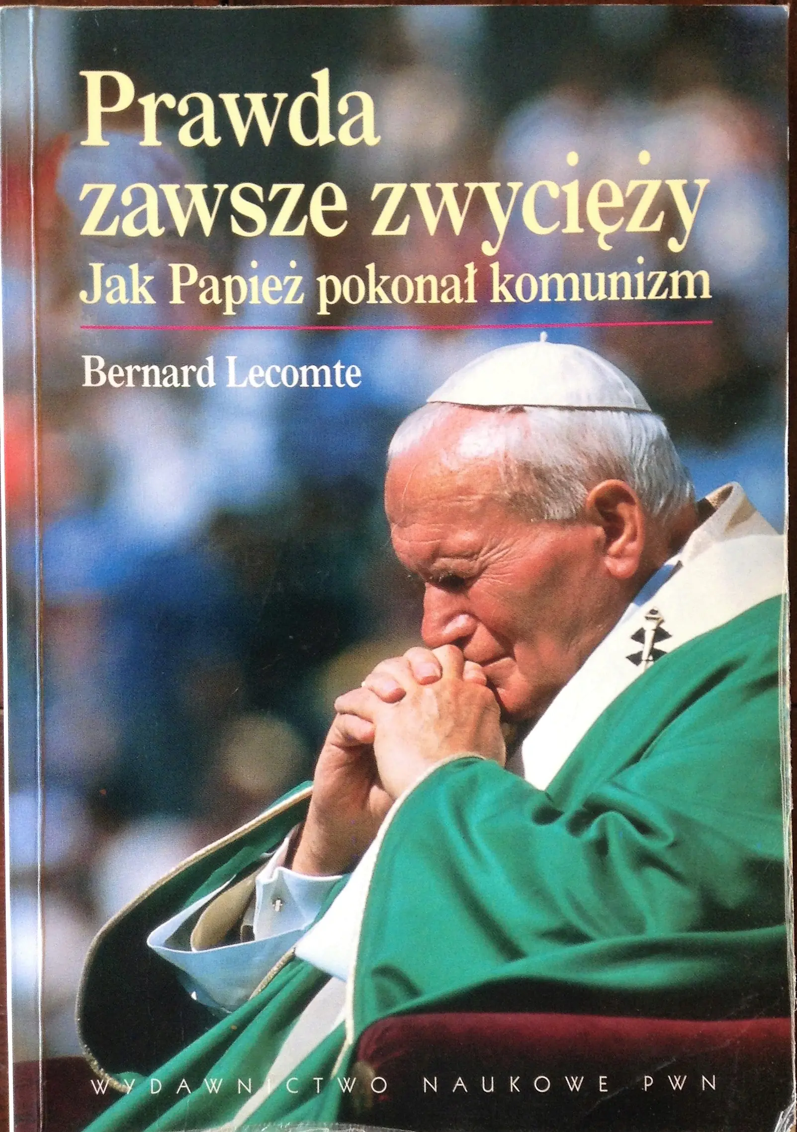 Książka - Prawda zawsze zwycięży