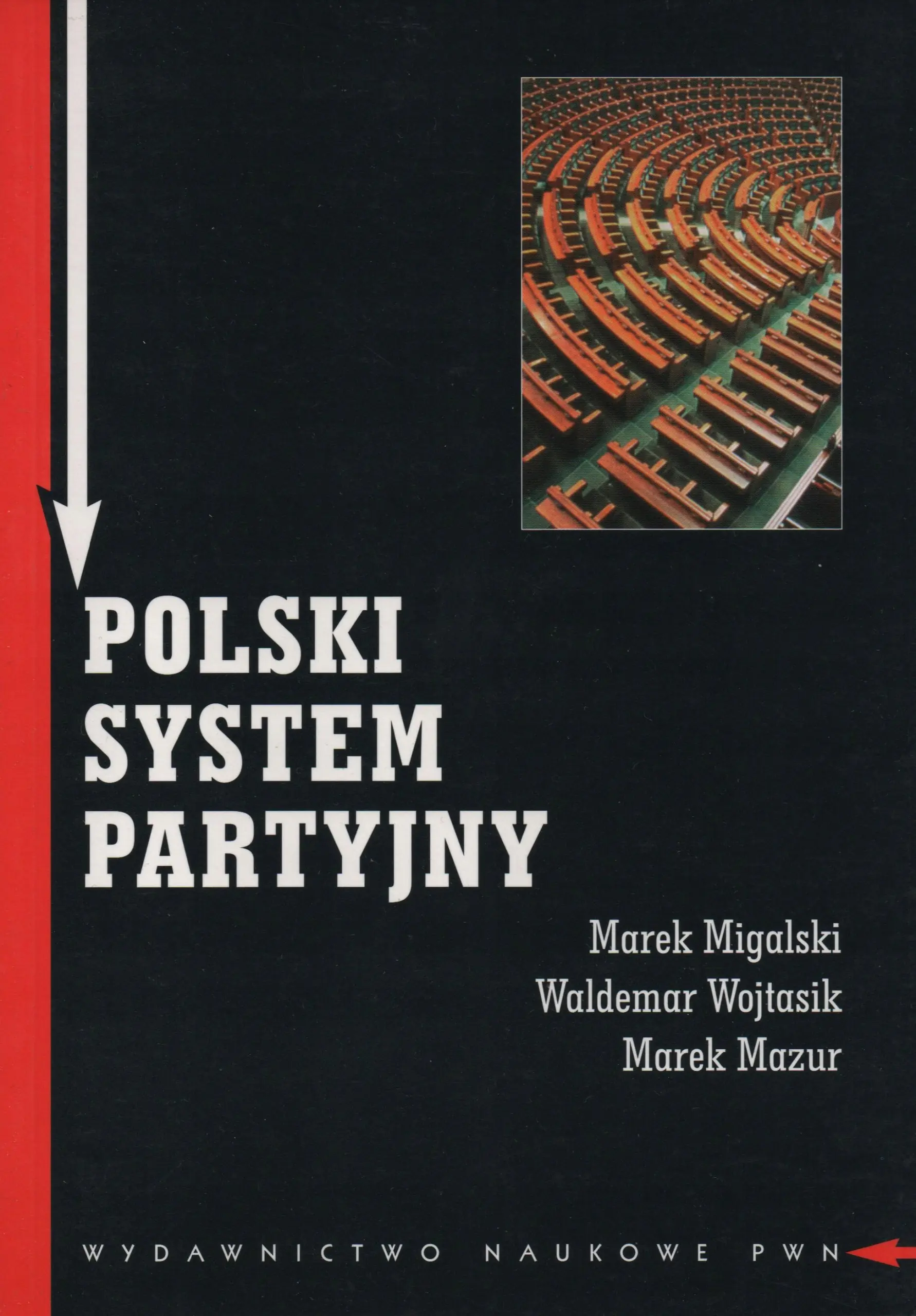Książka - POLSKI SYSTEM PARTYJNY
