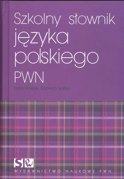 Książka - Szkolny słownik języka polskiego PWN