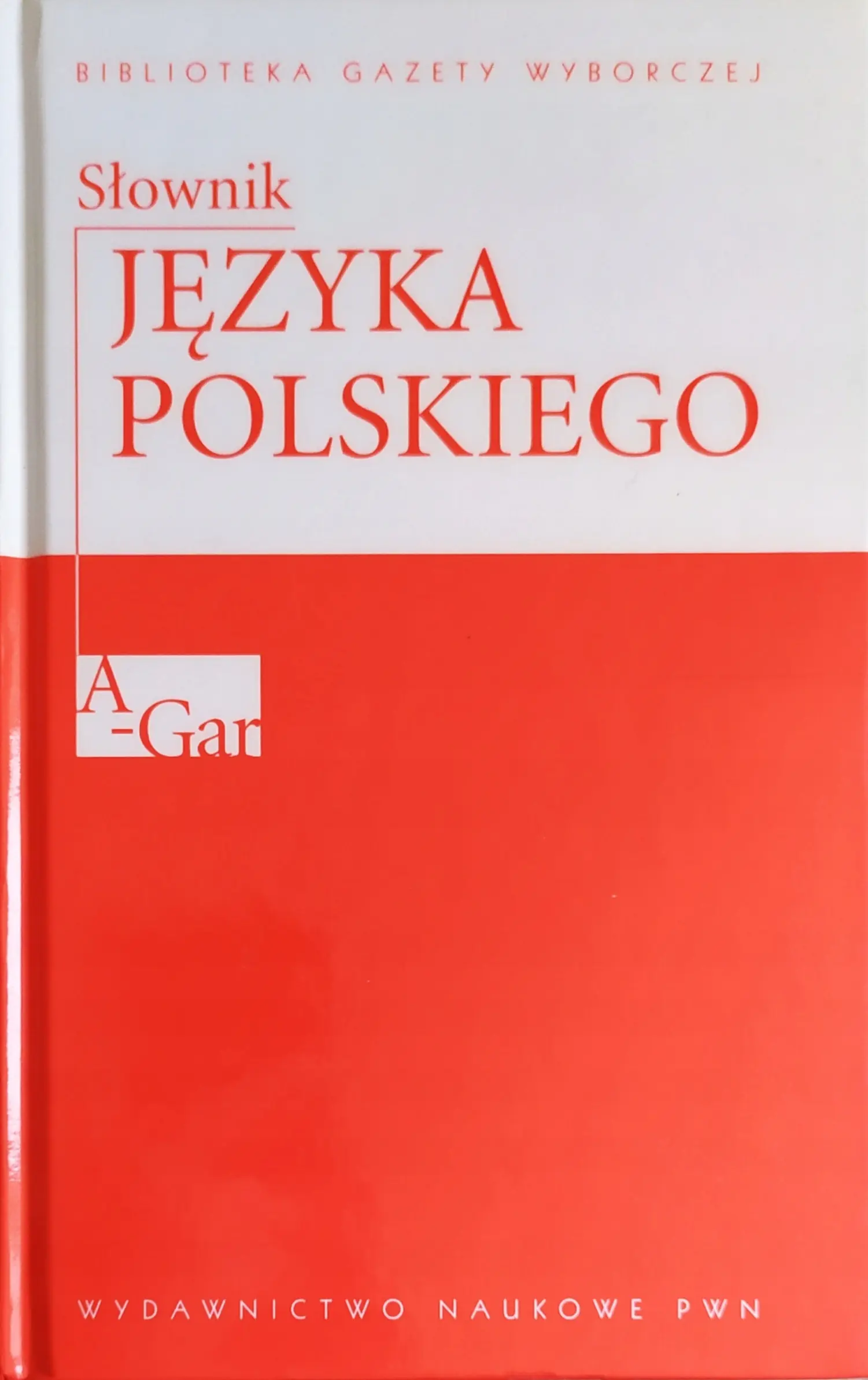 Książka - Słownik języka polskiego. Tom 1: A-Gar