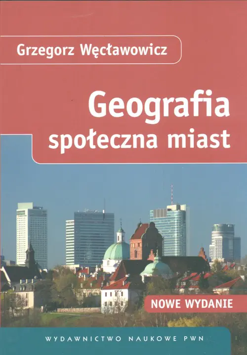 Książka - GEOGRAFIA SPOŁECZNA MIAST