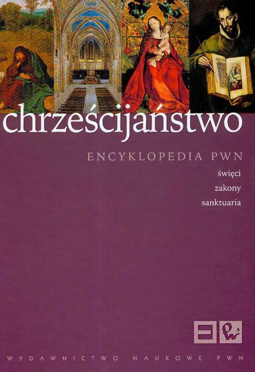 Książka - Chrześcijaństwo. Encyklopedia PWN