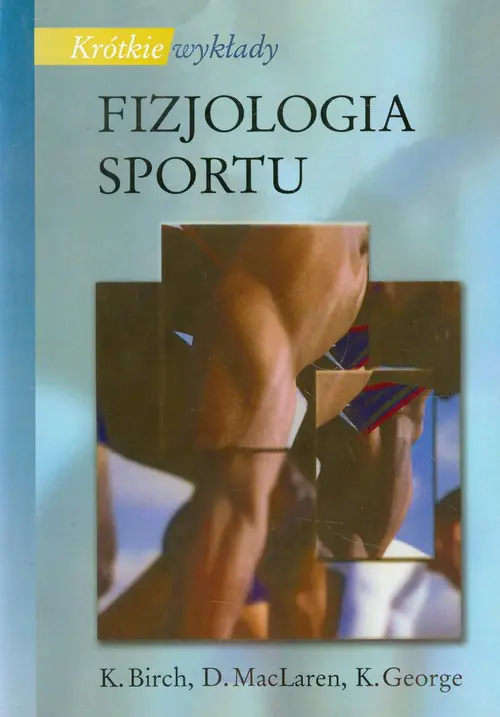Książka - Fizjologia Sportu. Krótkie Wykłady