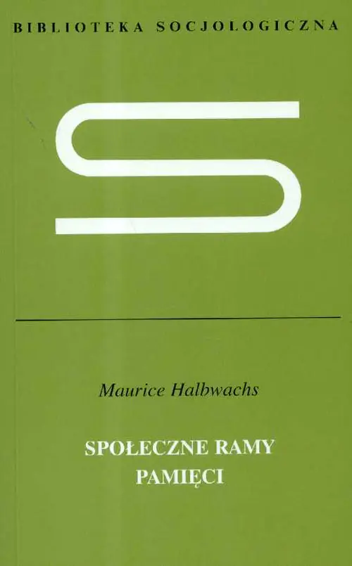 Książka - Społeczne Ramy Pamięci