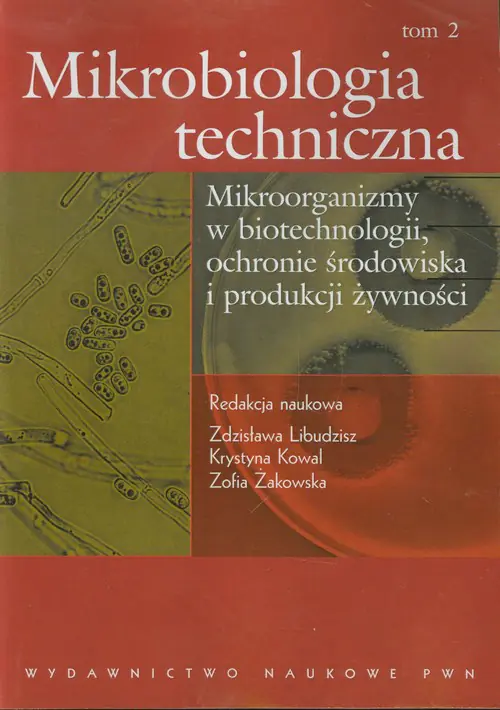 Książka - Mikrobiologia techniczna. Tom 2