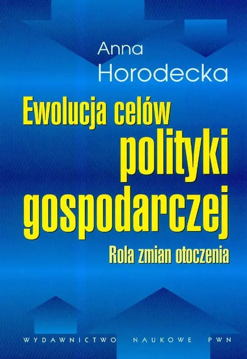 Książka - Ewolucja celów polityki gospodarczej