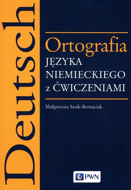 Książka - Ortografia Języka Niemieckiego z Ćwiczeniami