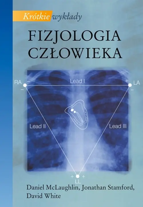 Książka - Fizjologia Człowieka. Krótkie Wykłady