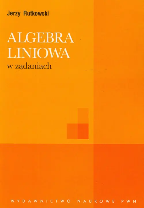Książka - Algebra liniowa w zadaniach