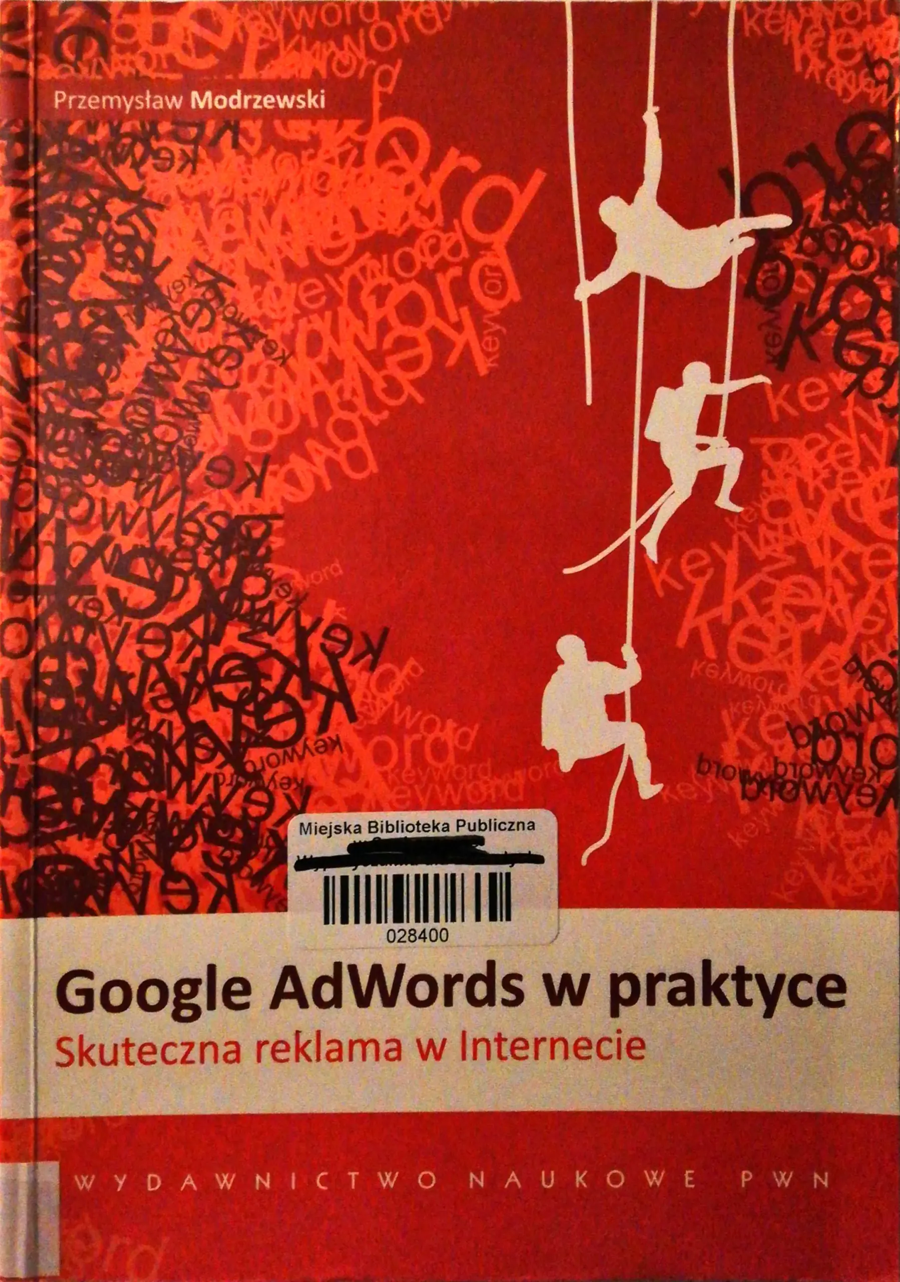 Książka - Google AdWords w praktyce - Przemysław Modrzewski - 