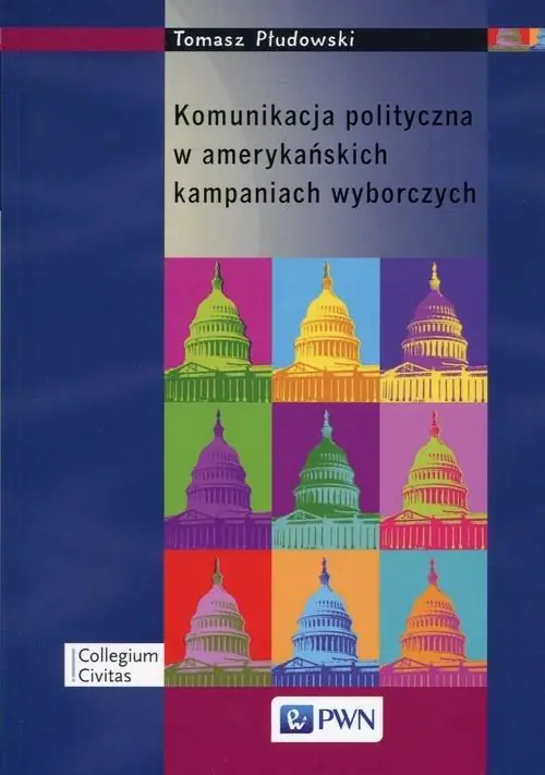 Książka - Komunikacja Polityczna w Amerykańskich Kampaniach Wyborczych