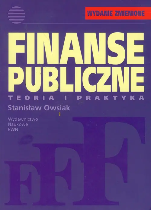 Książka - Finanse Publiczne. Teoria i Praktyka