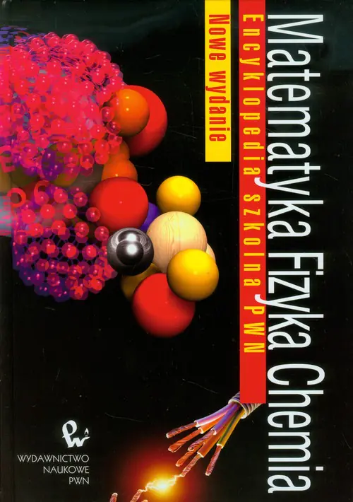 Książka - Matematyka Fizyka Chemia Encyklopedia szkolna PWN
