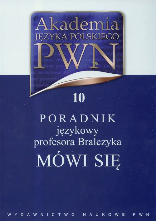 Książka - Akademia Języka Polskiego PWN  Tom 10