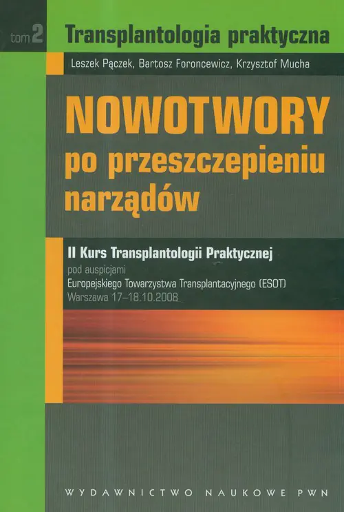 Książka - Transplantologia praktyczna t.2