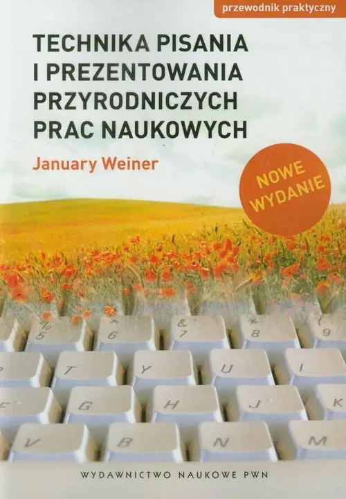 Książka - Technika pisania i prezentowania przyrodniczych prac naukowych. Przewodnik praktyczny