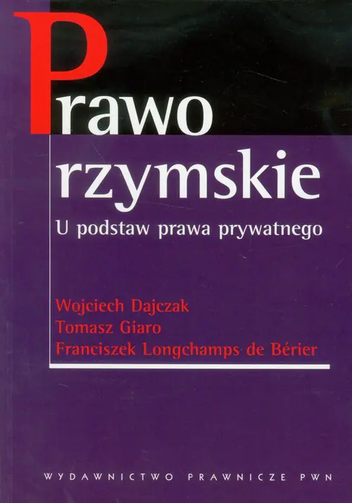 Książka - Prawo rzymskie U podstaw prawa prywatnego