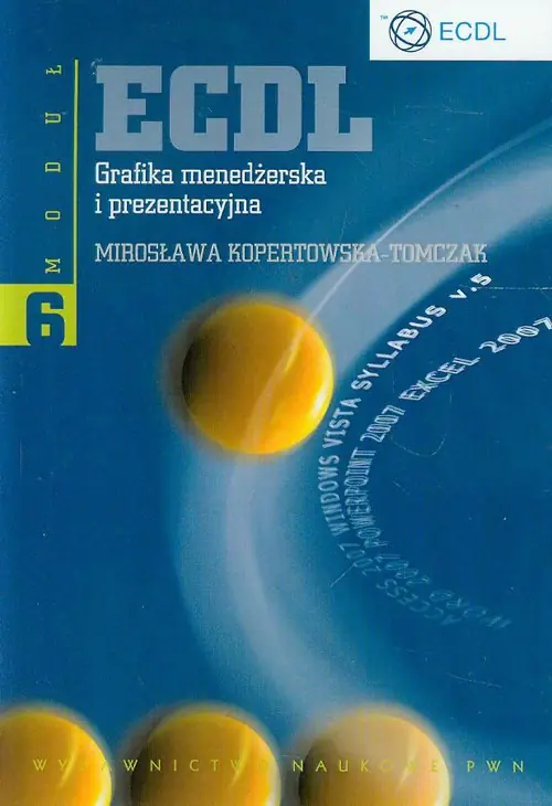 Książka - ECDL Moduł 6. Grafika menedżerska i prezentacyjna