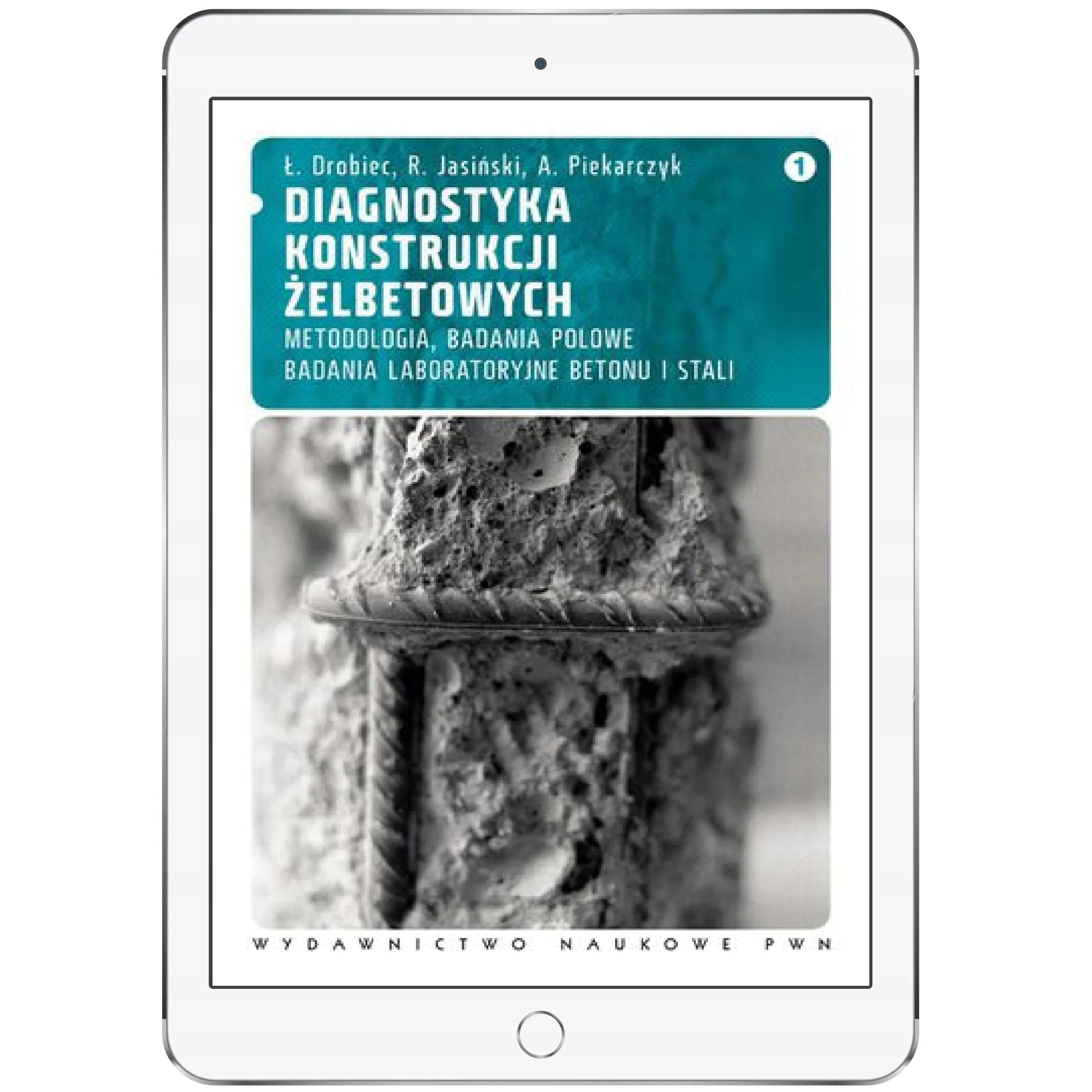 Książka - Diagnostyka konstrukcji żelbetowych. Tom 1