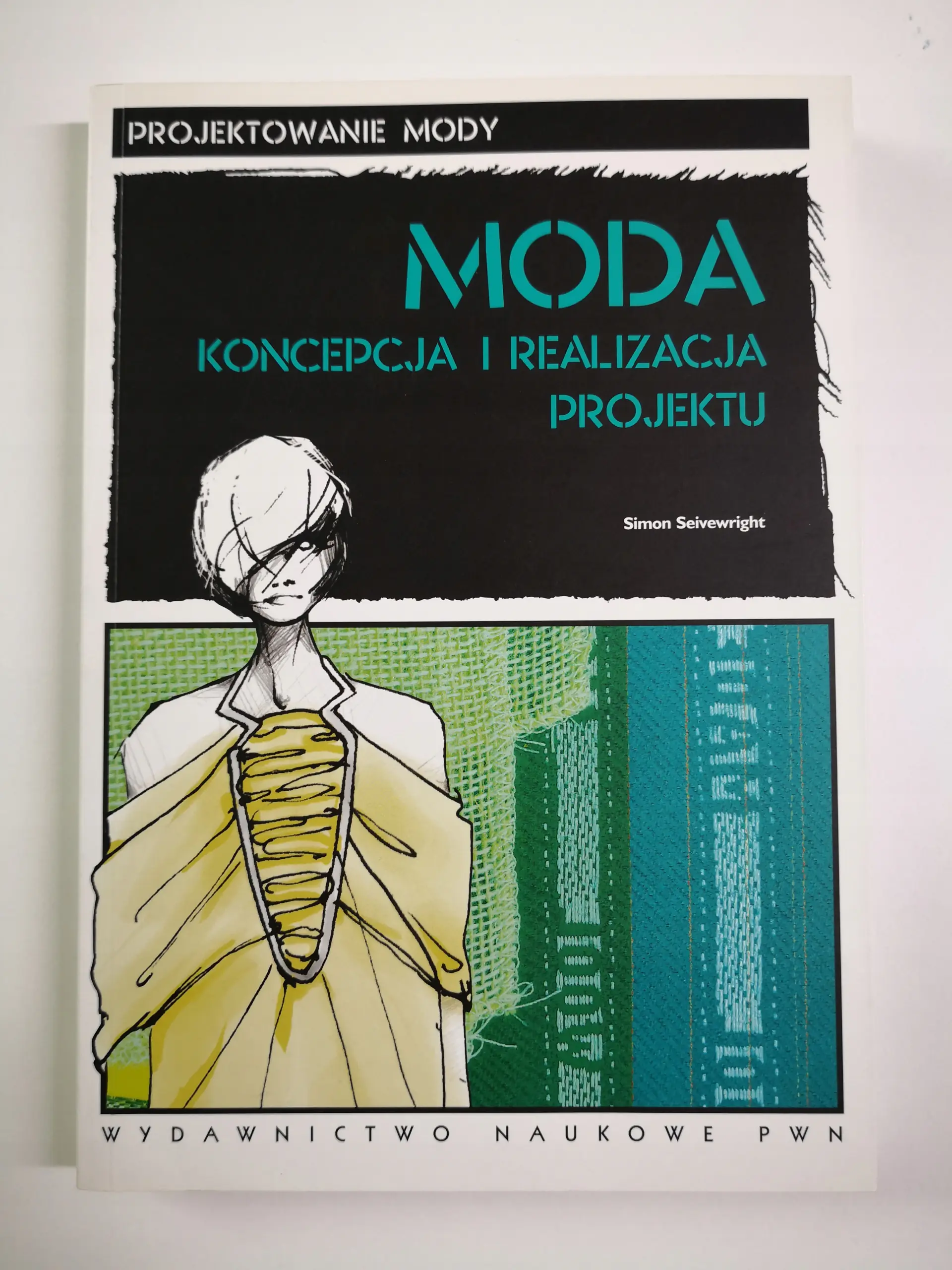 Książka - Moda. Koncepcja i realizacja projektu