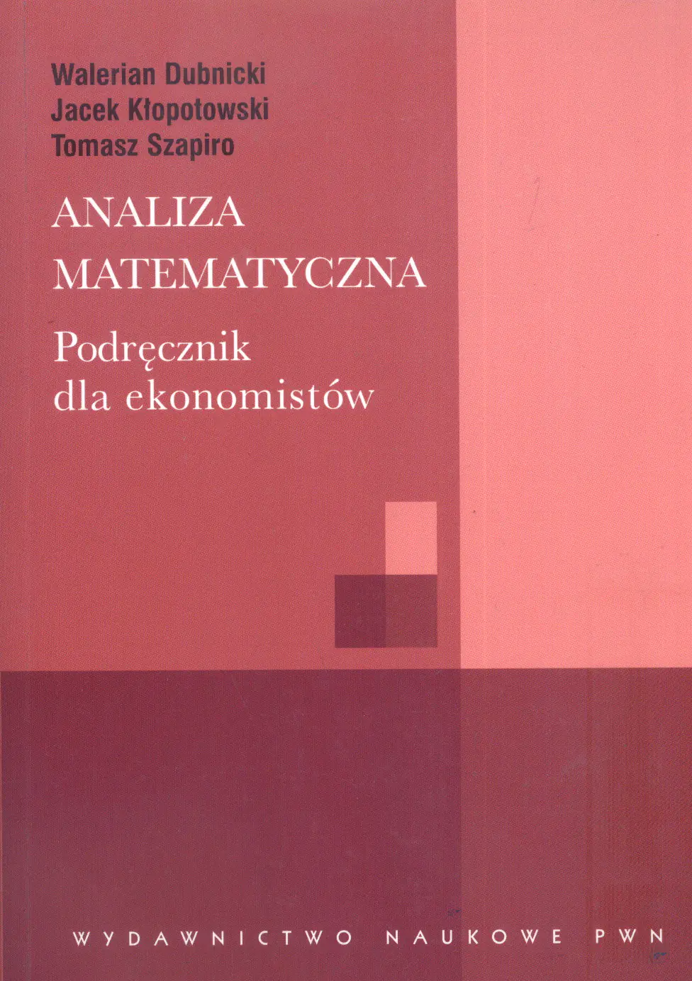 Książka - Analiza matematyczna. Podręcznik dla ekonomistów