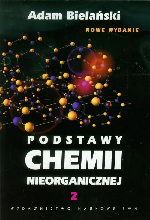 Książka - Podstawy chemii nieorganicznej. Tom 2