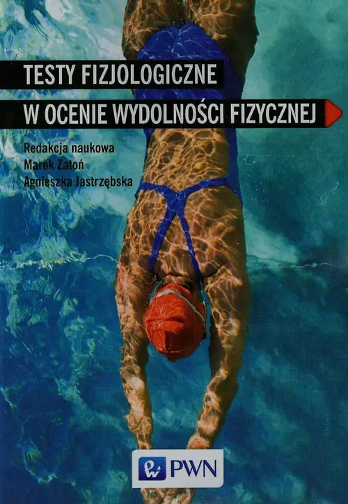 Książka - Testy Fizjologiczne w Ocenie Wydolności Fizycznej
