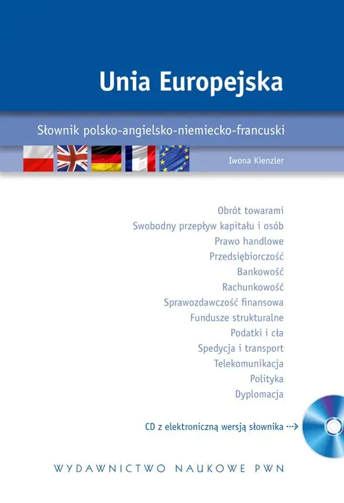 Książka - Unia Europejska.Słownik polsko-angielsko-niemiecko-francuski